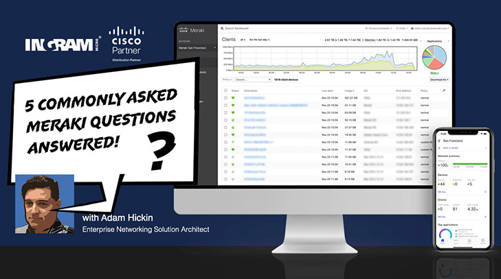 5 commonly asked Meraki questions answered! Featured Image