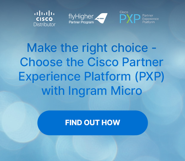 Why Should You Choose the Cisco Partner Experience Platform (PXP) with Ingram Micro? Featured Image