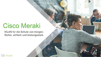 Die Cisco Meraki Lösung für Bildungseinrichtungen Featured Image