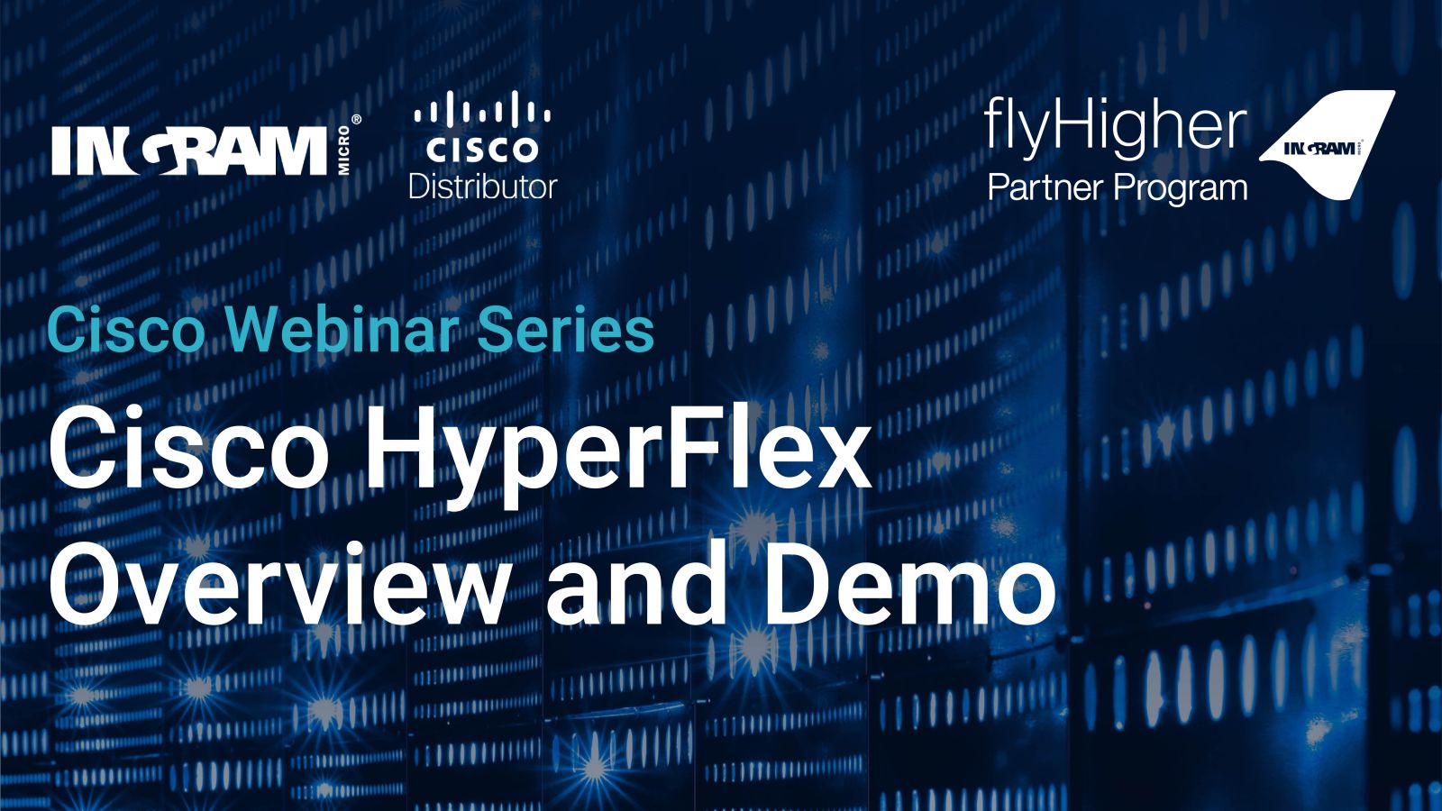 ON DEMAND - Cisco HyperFlex Session Featured Image