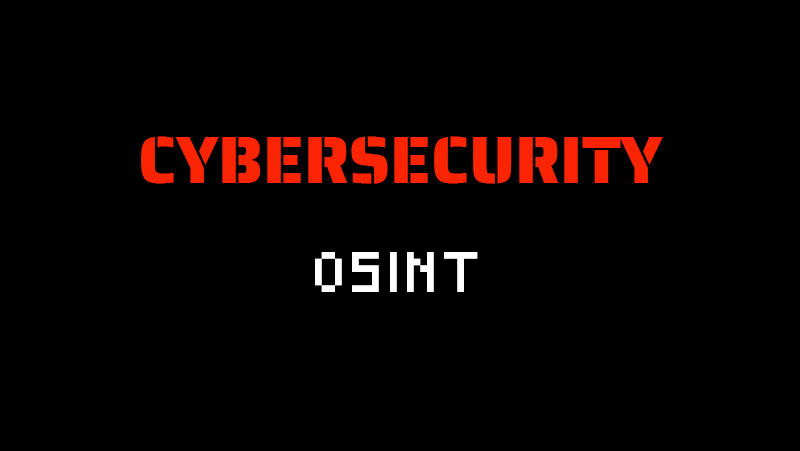 Cybersecurity Series - Open Source Intelligence (OSINT) Featured Image