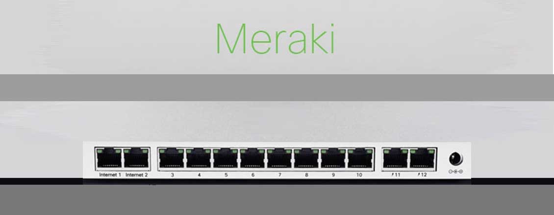 Meraki: Cloud Networking Featured Image